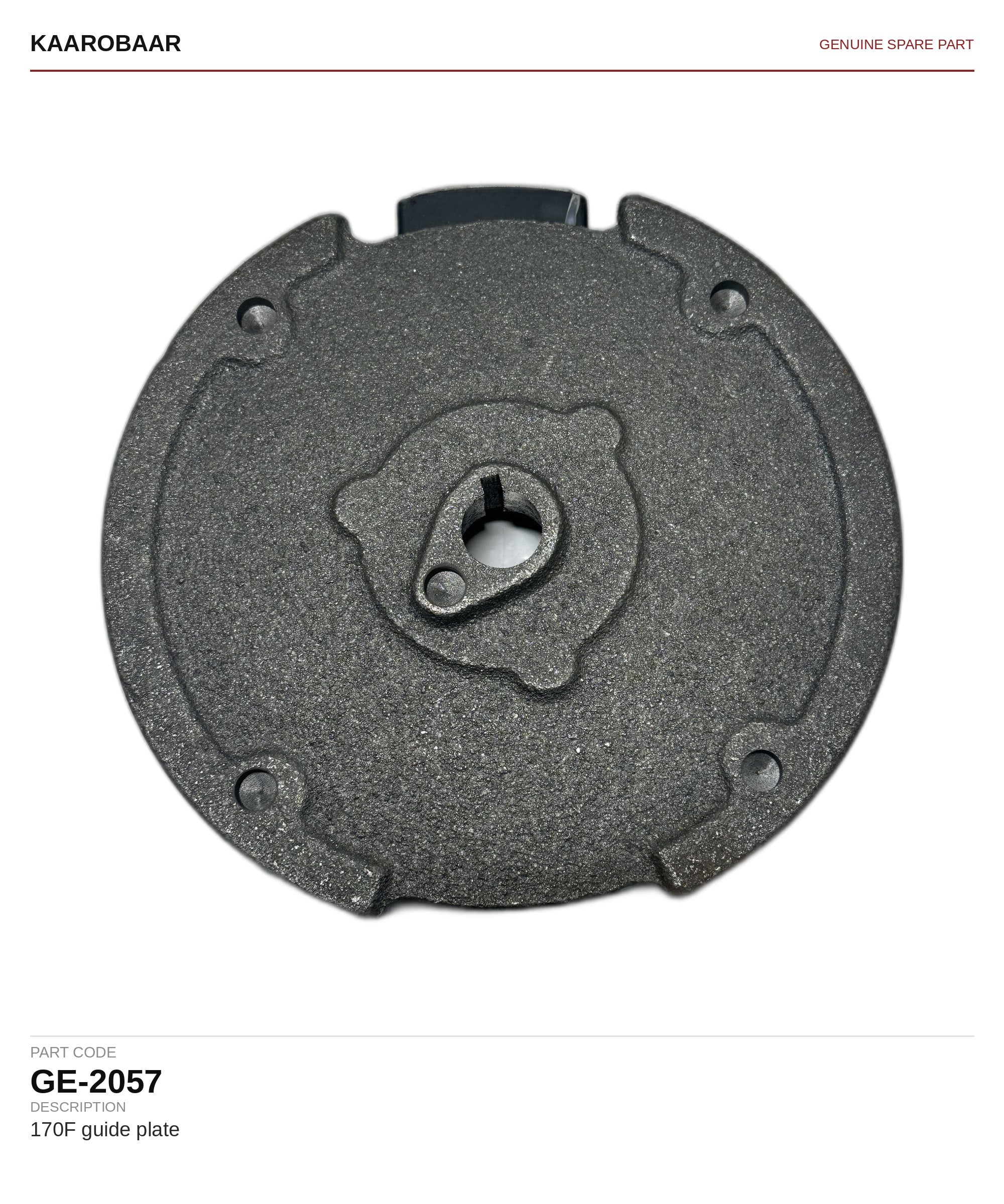 Kaarobaar 170F guide plate spare part (GE-2057)